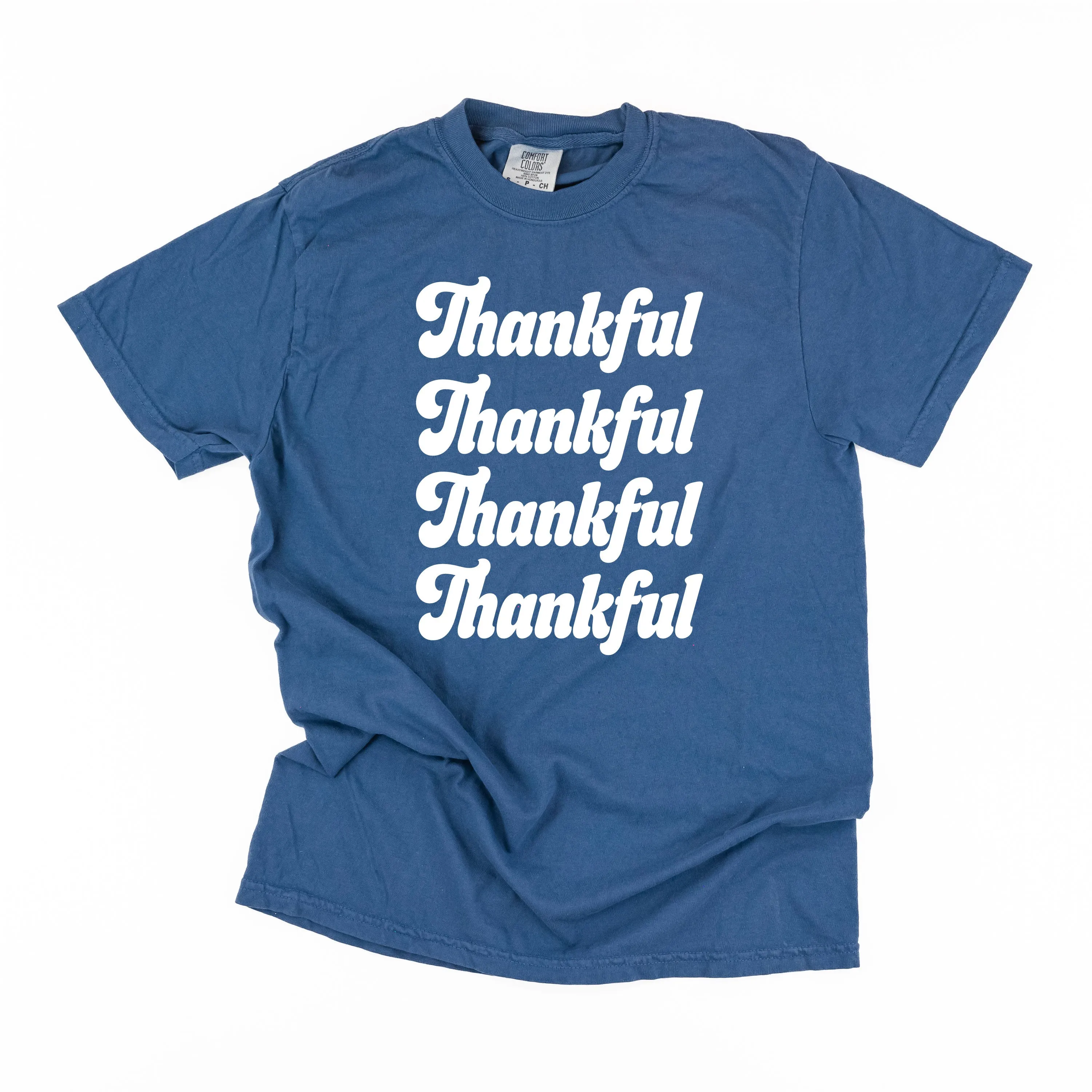 Thankful (x4) - SHORT SLEEVE COMFORT COLORS TEE